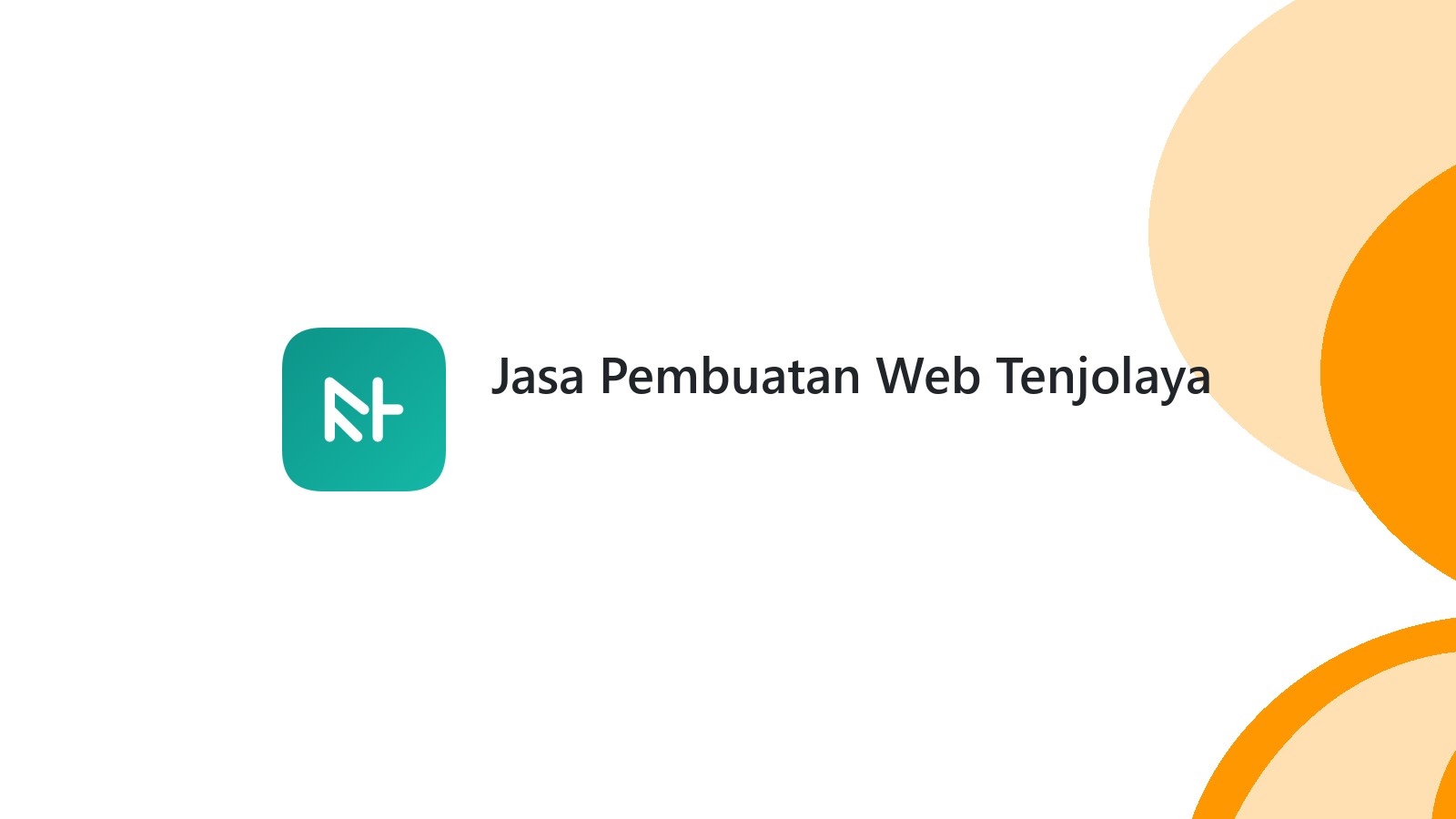Jasa Pembuatan Web Tenjolaya