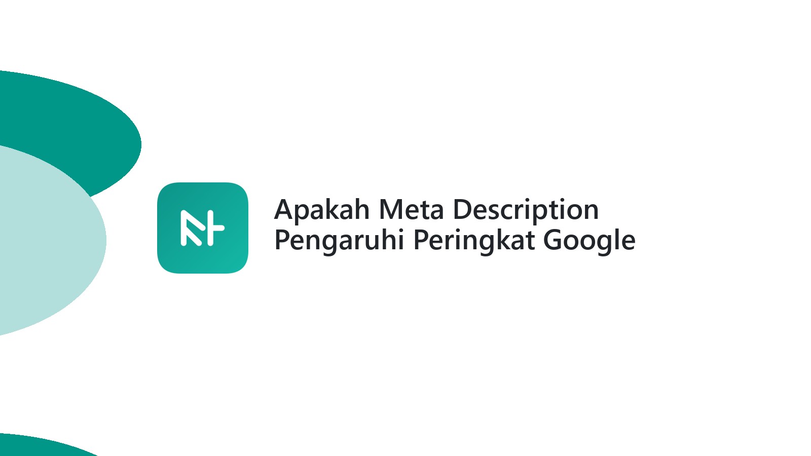 Apakah Meta Description Pengaruhi Peringkat Google