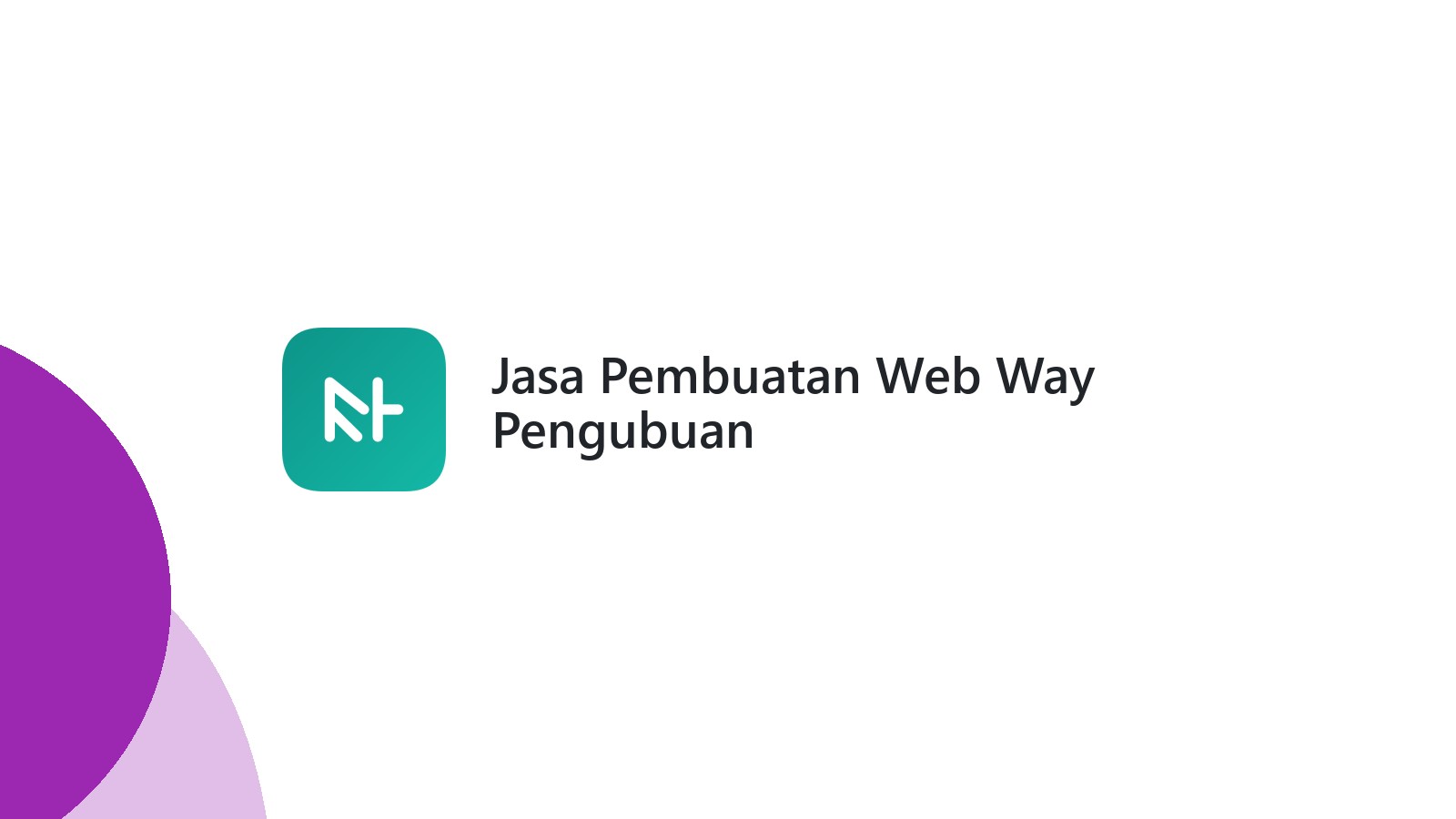 Jasa Pembuatan Web Way Pengubuan