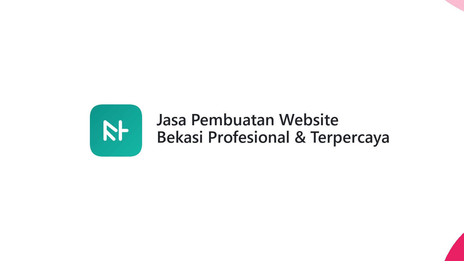 Jasa Pembuatan Website Bekasi Profesional & Terpercaya