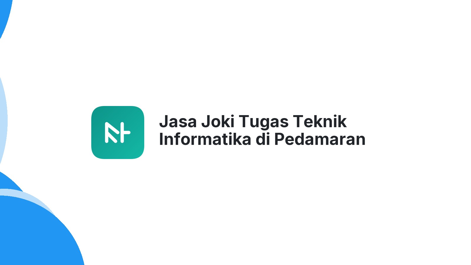 Jasa Joki Tugas Teknik Informatika di Pedamaran