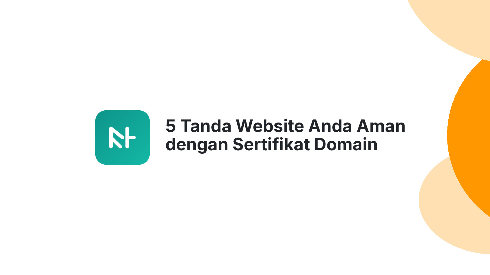 5 Tanda Website Anda Aman dengan Sertifikat Domain Validasi