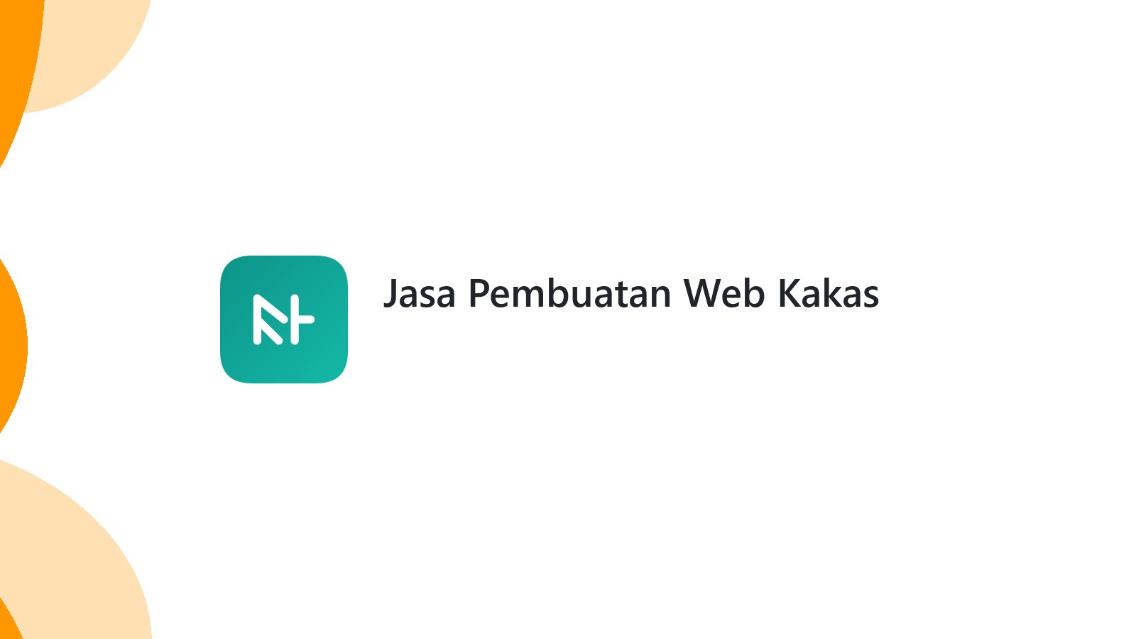 Jasa Pembuatan Web Kakas