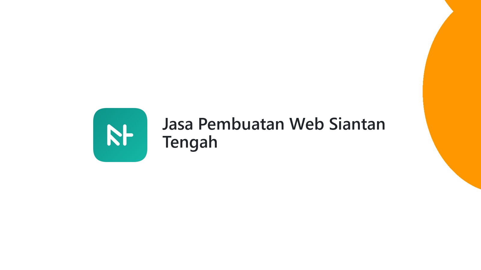 Jasa Pembuatan Web Siantan Tengah