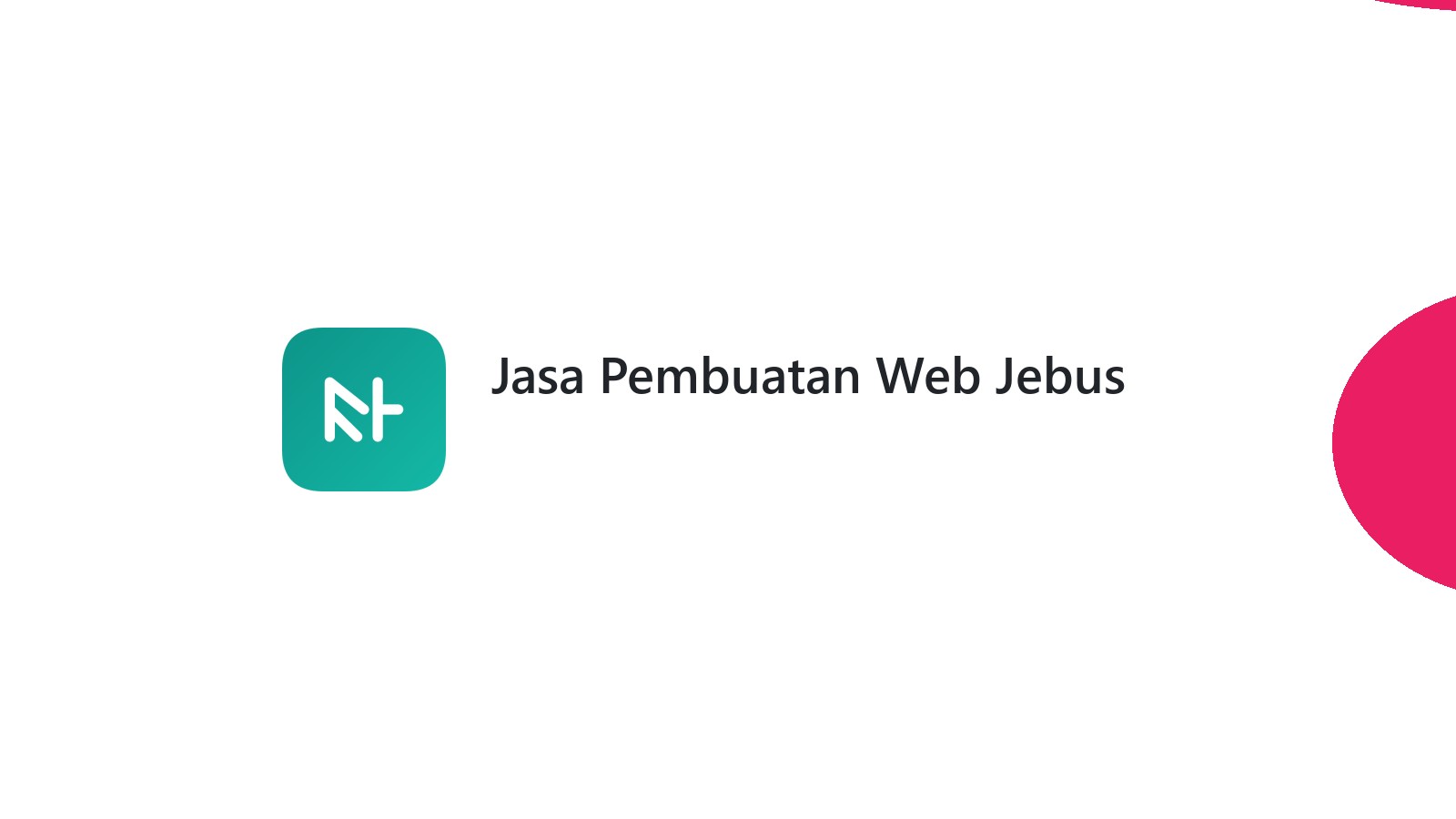 Jasa Pembuatan Web Jebus