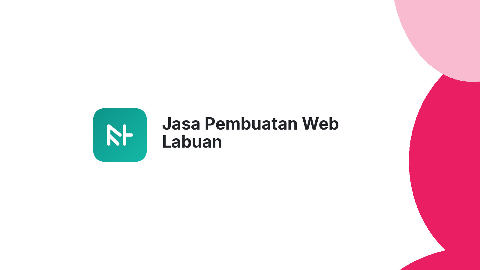 Jasa Pembuatan Web Labuan
