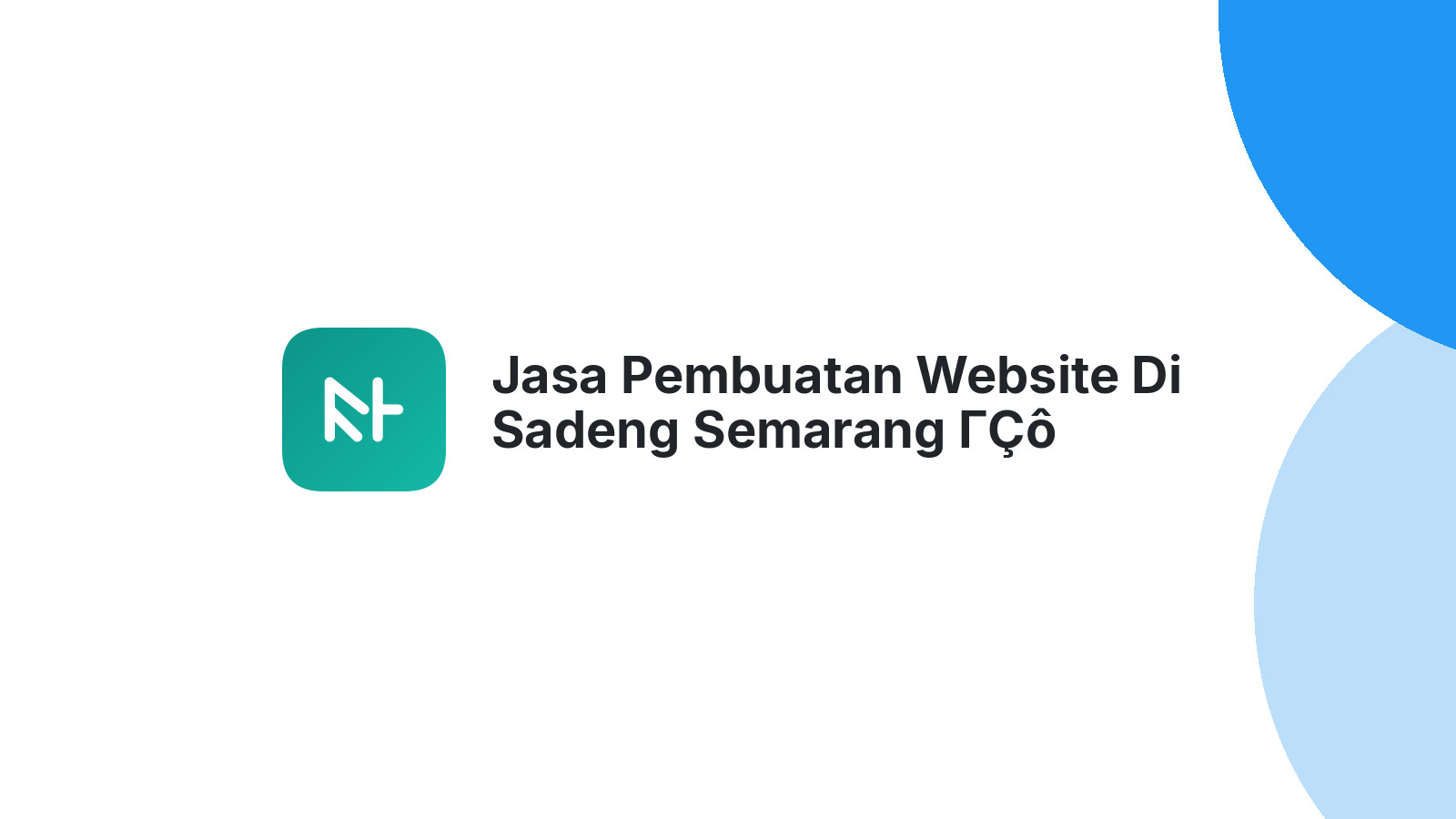 Jasa Pembuatan Website Di Sadeng Semarang ΓÇô Website Modern & Terjangkau