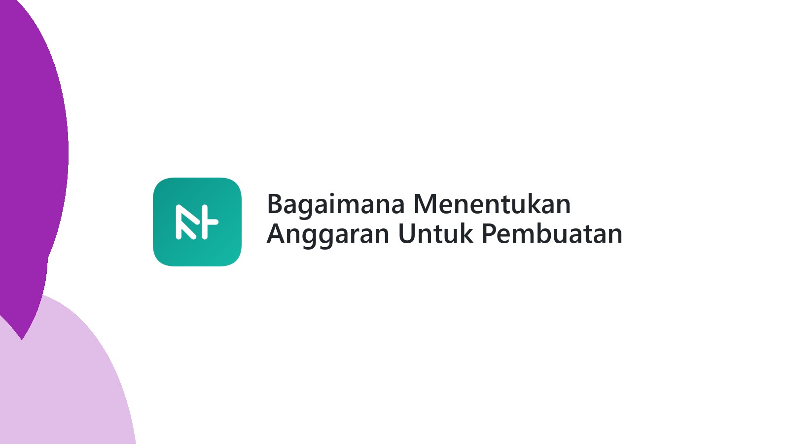 Bagaimana Menentukan Anggaran Untuk Pembuatan Website Bisnis?