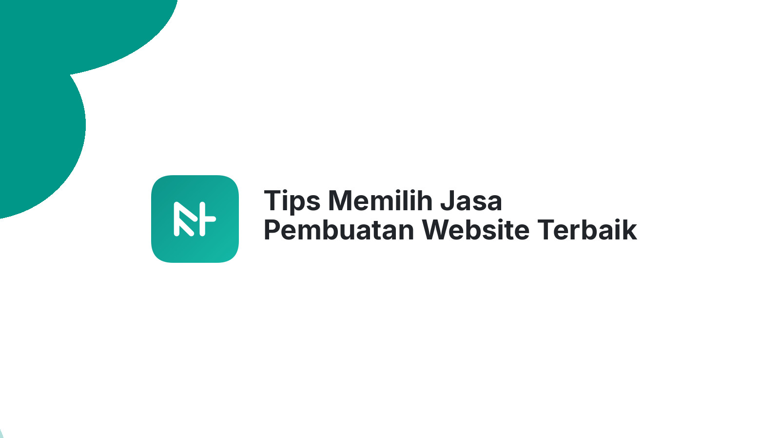 Tips Memilih Jasa Pembuatan Website Terbaik
