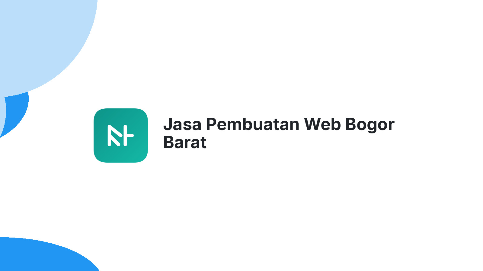 Jasa Pembuatan Web Bogor Barat