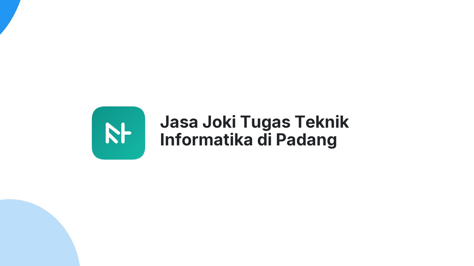 Jasa Joki Tugas Teknik Informatika di Padang Ganting