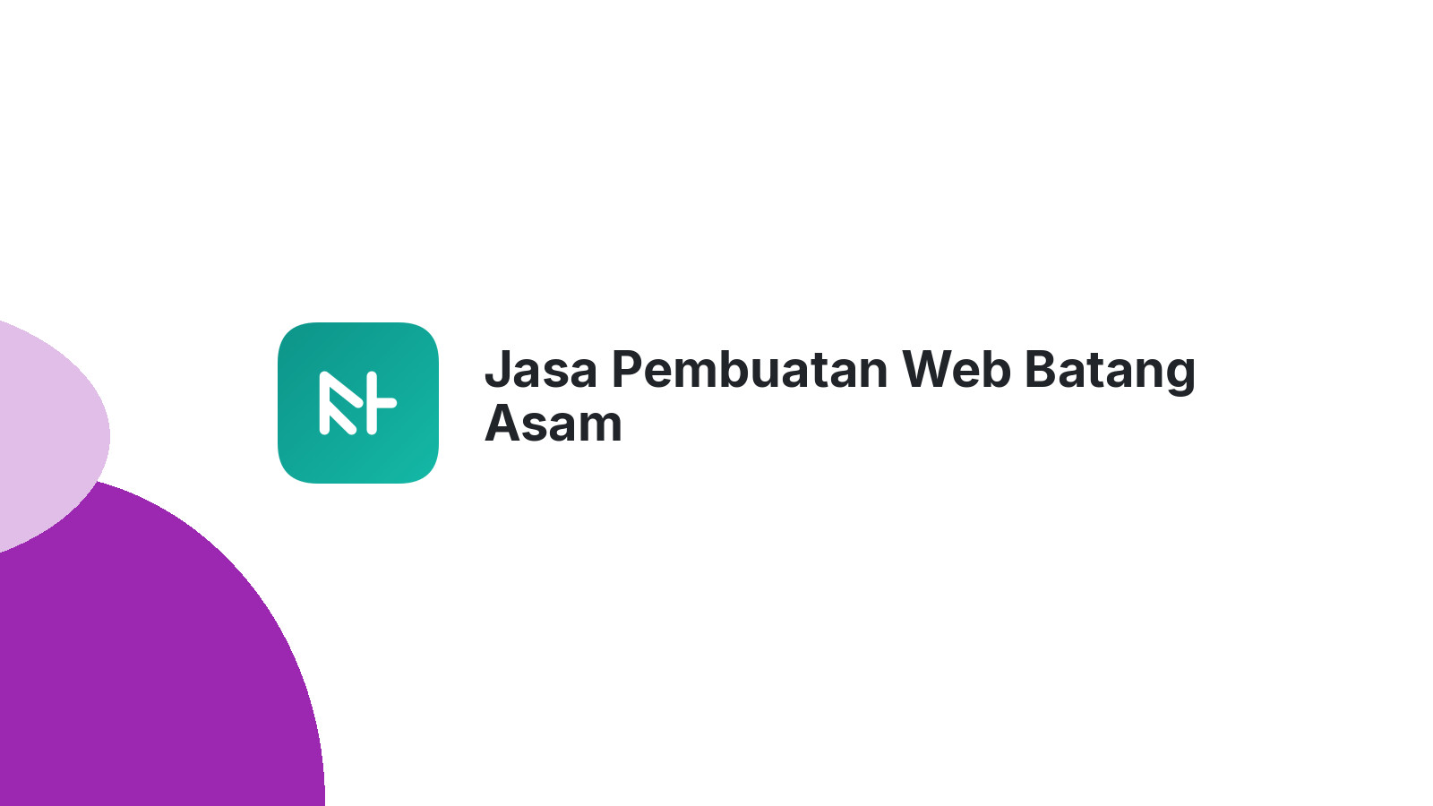 Jasa Pembuatan Web Batang Asam