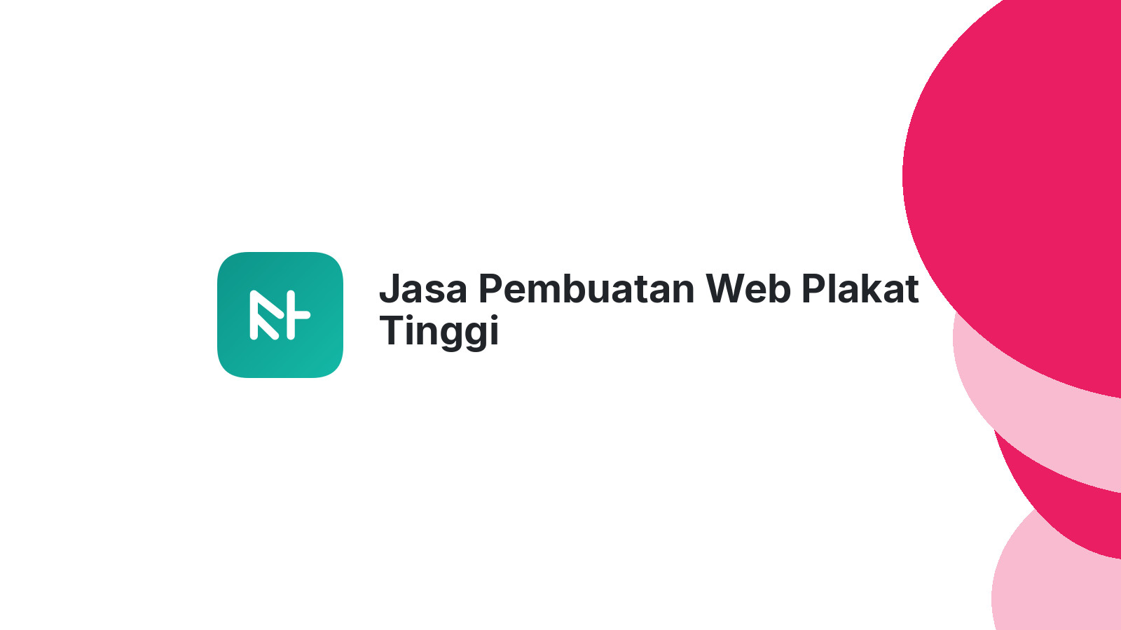 Jasa Pembuatan Web Plakat Tinggi