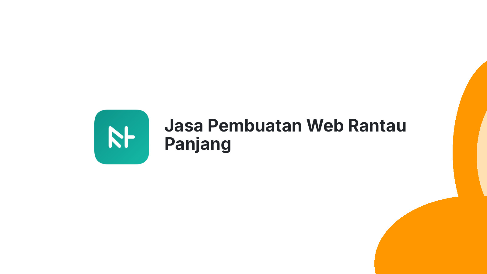 Jasa Pembuatan Web Rantau Panjang