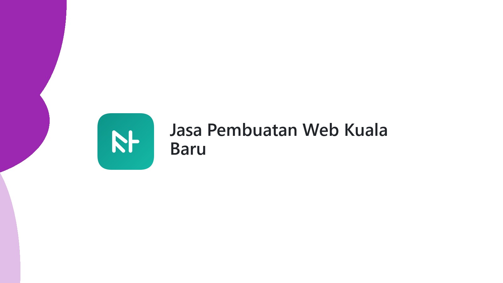 Jasa Pembuatan Web Kuala Baru