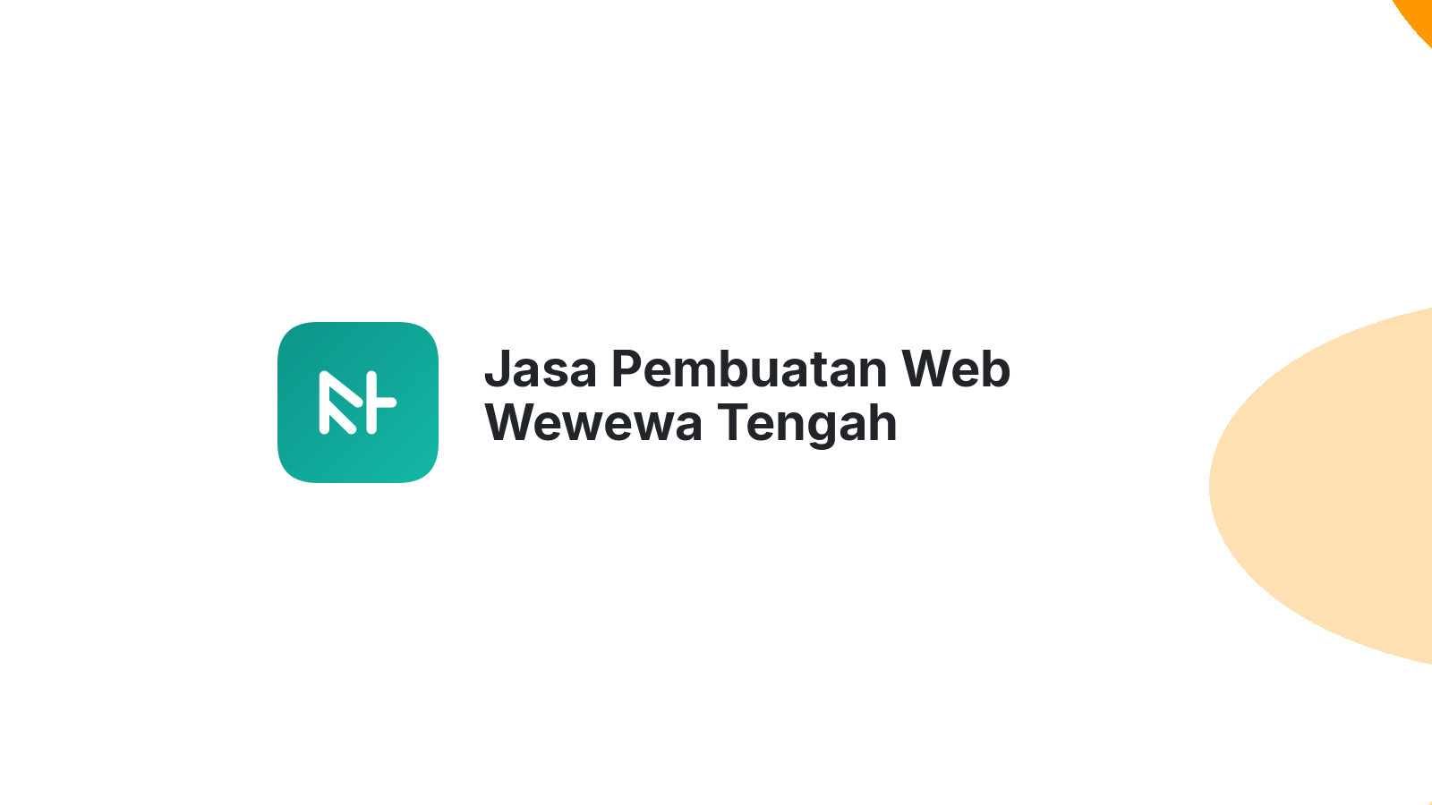 Jasa Pembuatan Web Wewewa Tengah