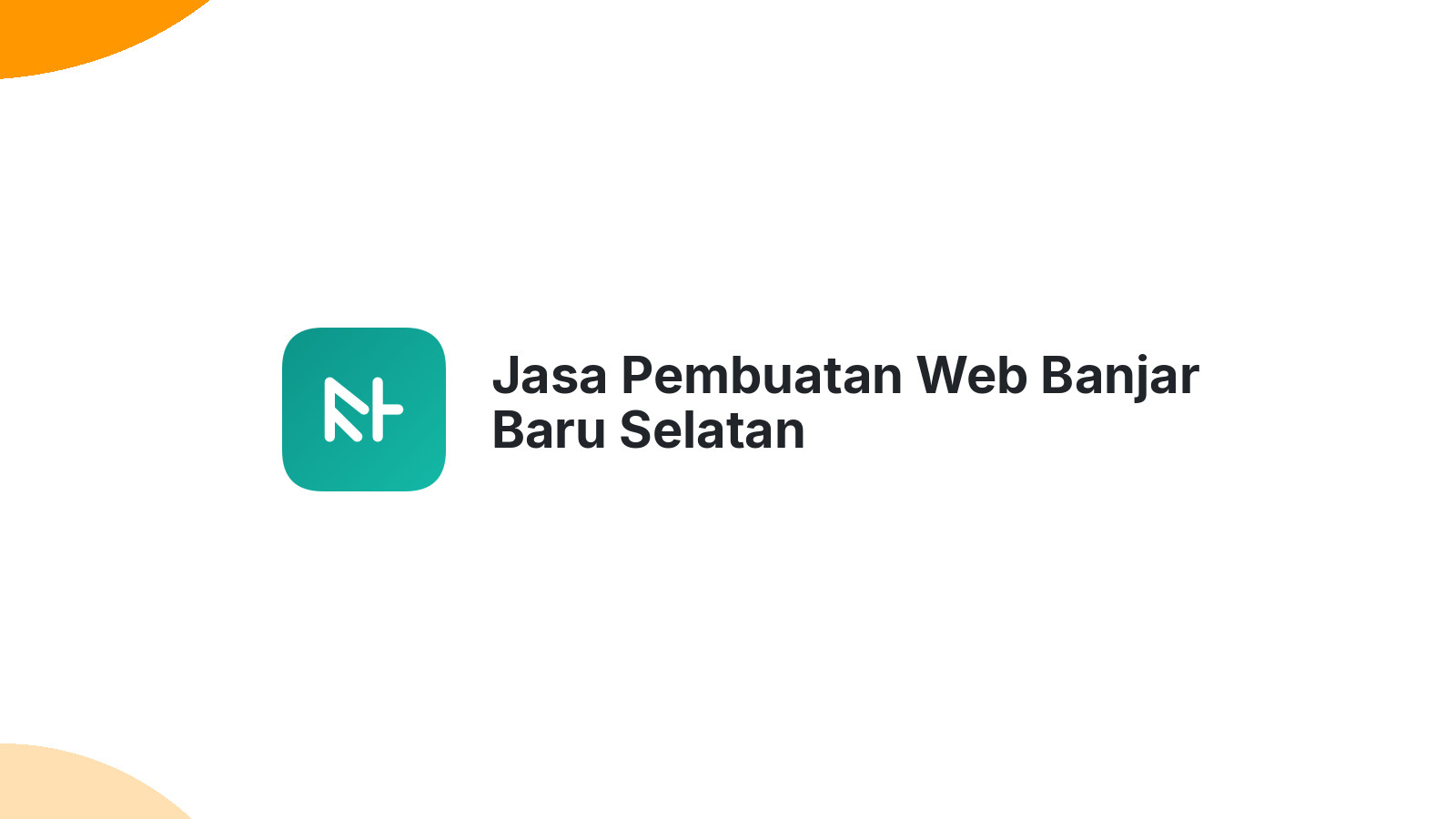 Jasa Pembuatan Web Banjar Baru Selatan