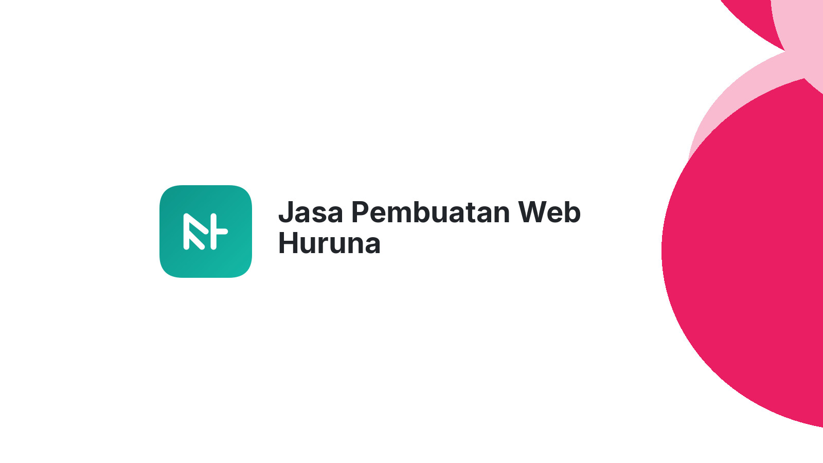 Jasa Pembuatan Web Huruna