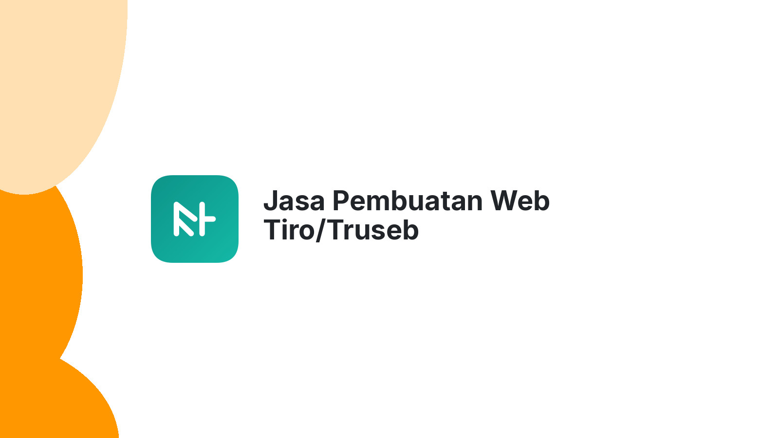 Jasa Pembuatan Web Tiro/Truseb