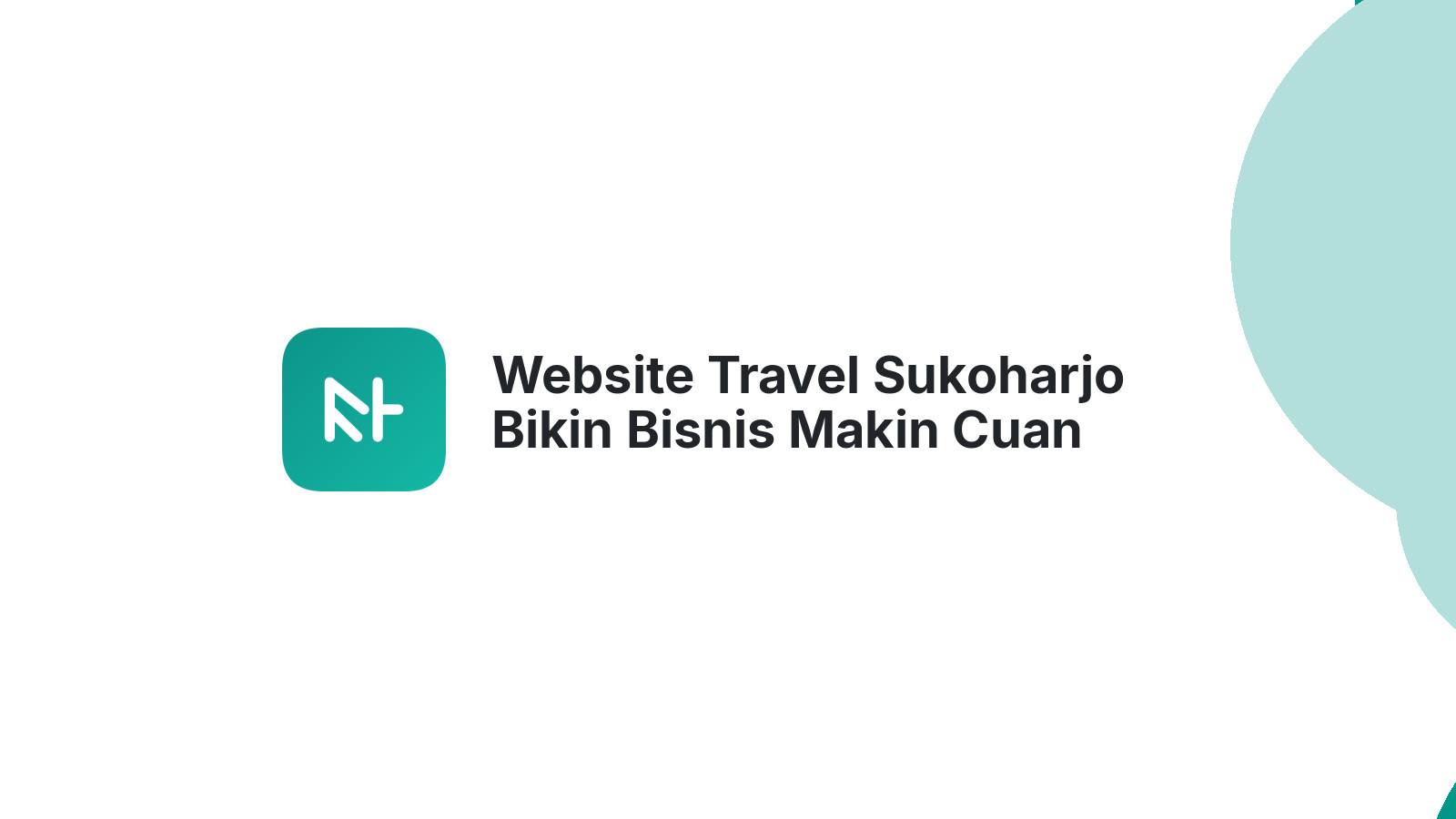 Website Travel Sukoharjo Bikin Bisnis Makin Cuan
