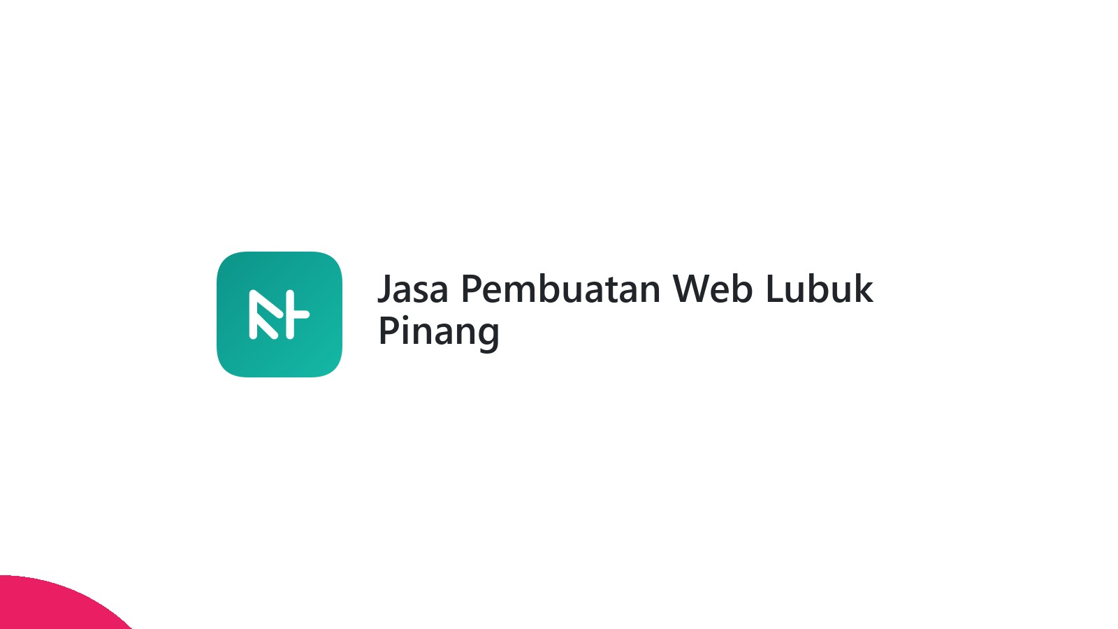 Jasa Pembuatan Web Lubuk Pinang