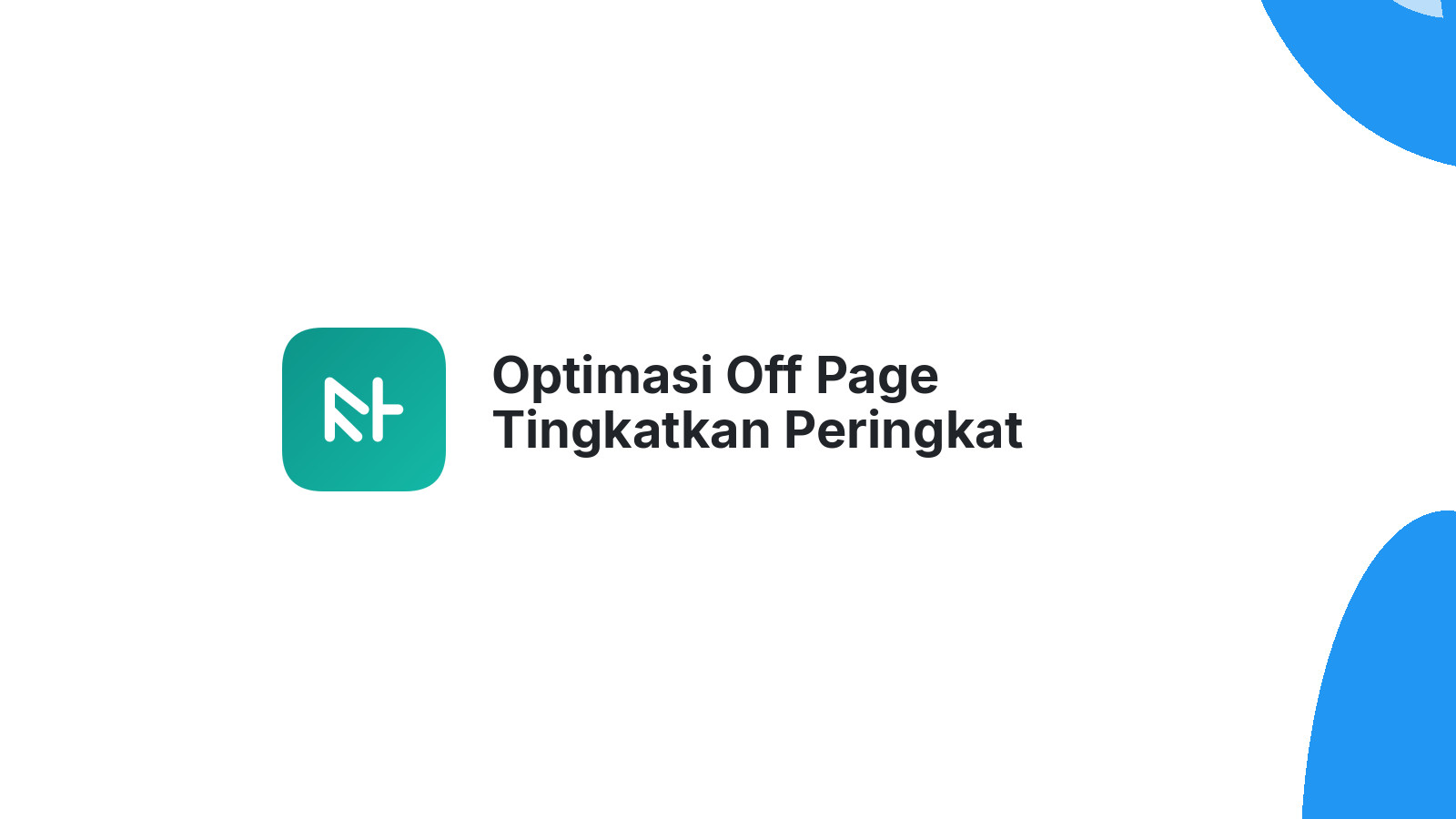 Optimasi Off Page Tingkatkan Peringkat Website Anda