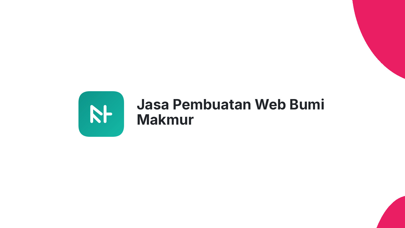 Jasa Pembuatan Web Bumi Makmur