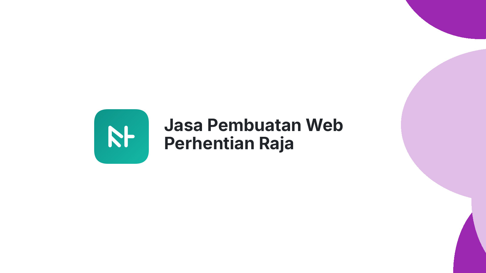 Jasa Pembuatan Web Perhentian Raja