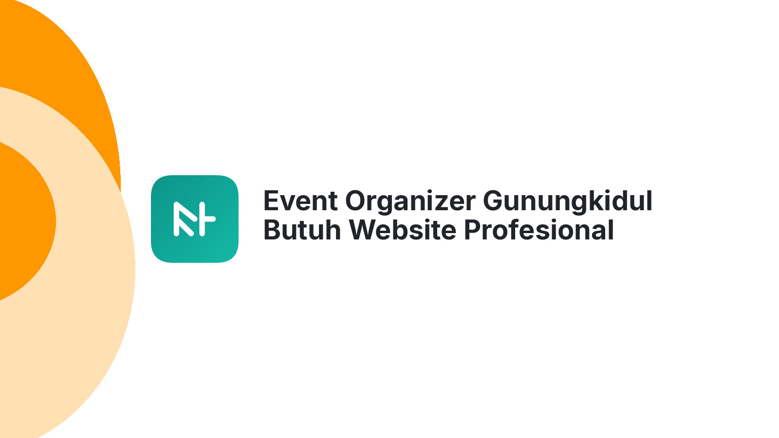 Event Organizer Gunungkidul Butuh Website Profesional 2026