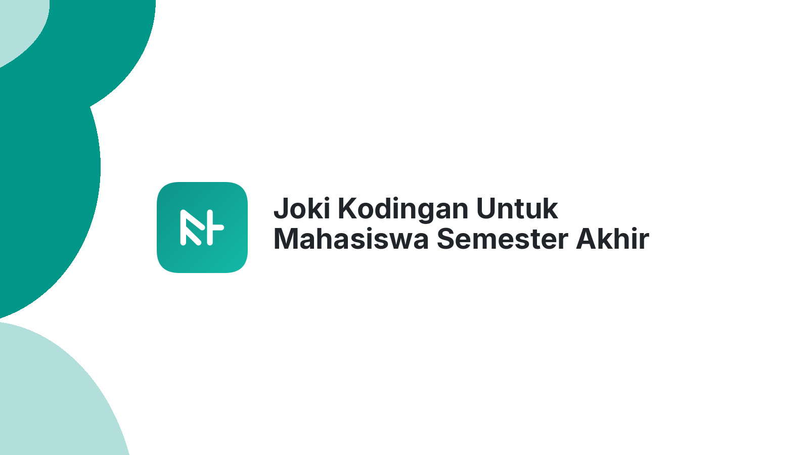 Joki Kodingan Untuk Mahasiswa Semester Akhir