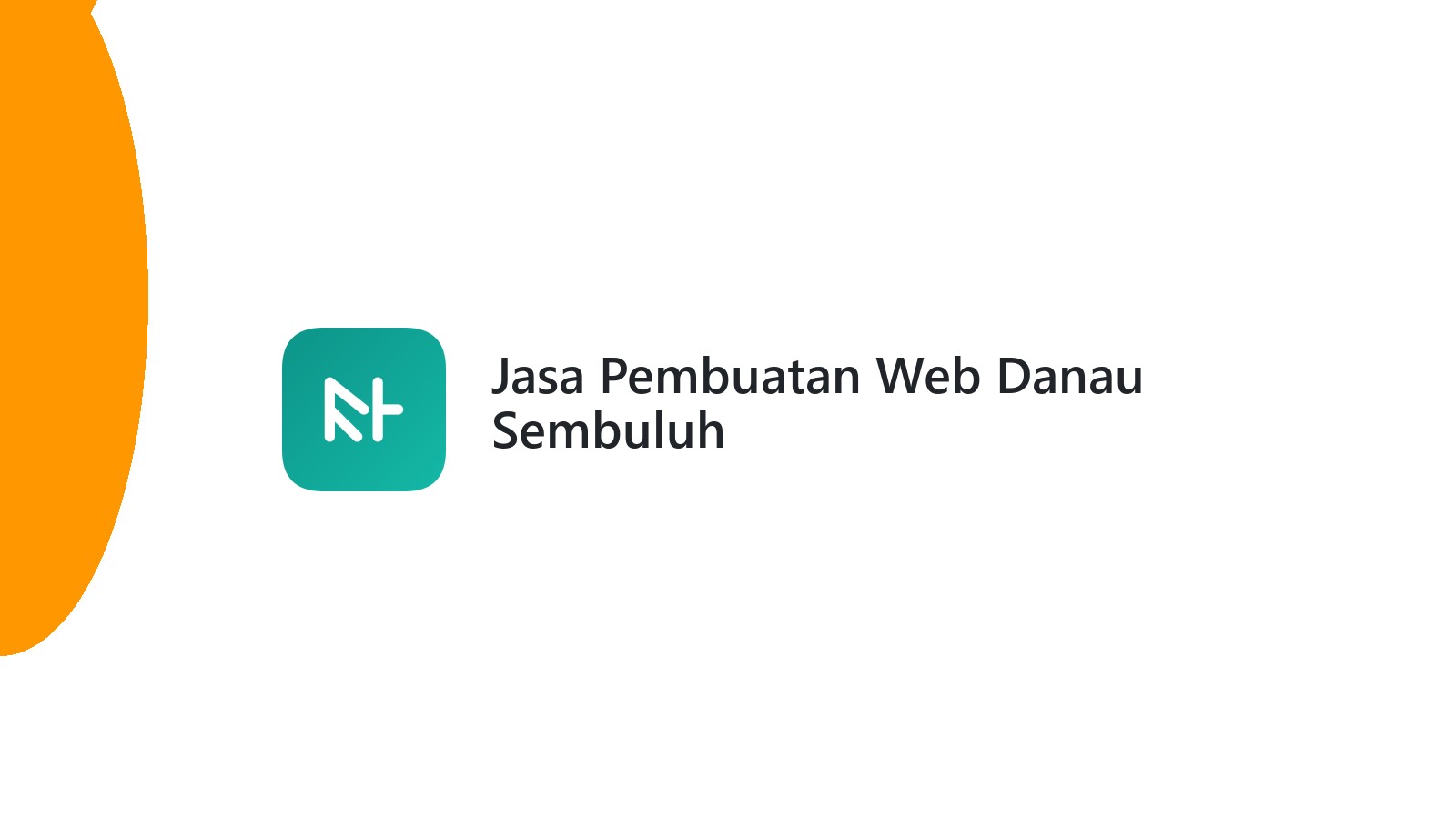 Jasa Pembuatan Web Danau Sembuluh