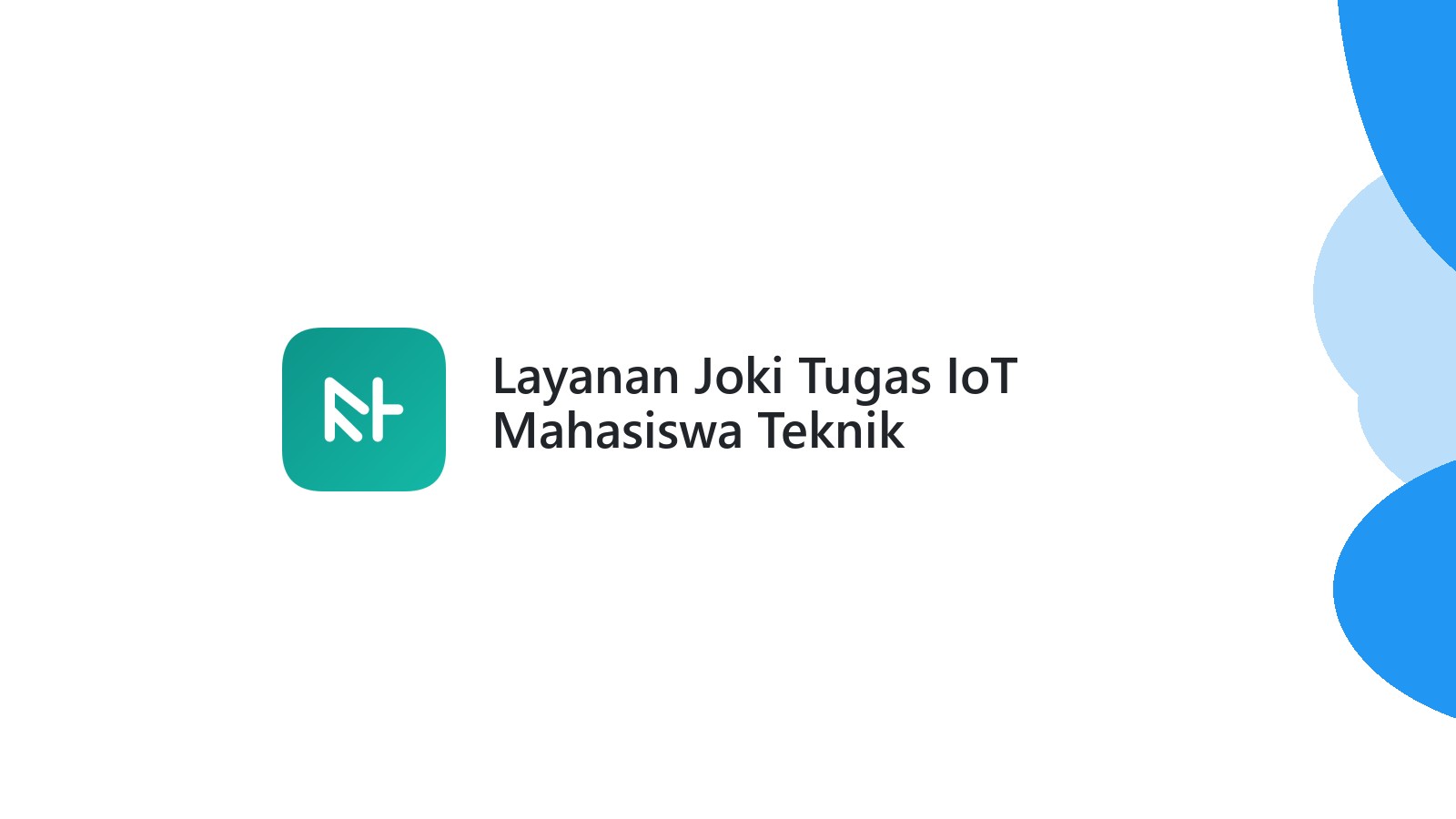 Layanan Joki Tugas IoT Mahasiswa Teknik