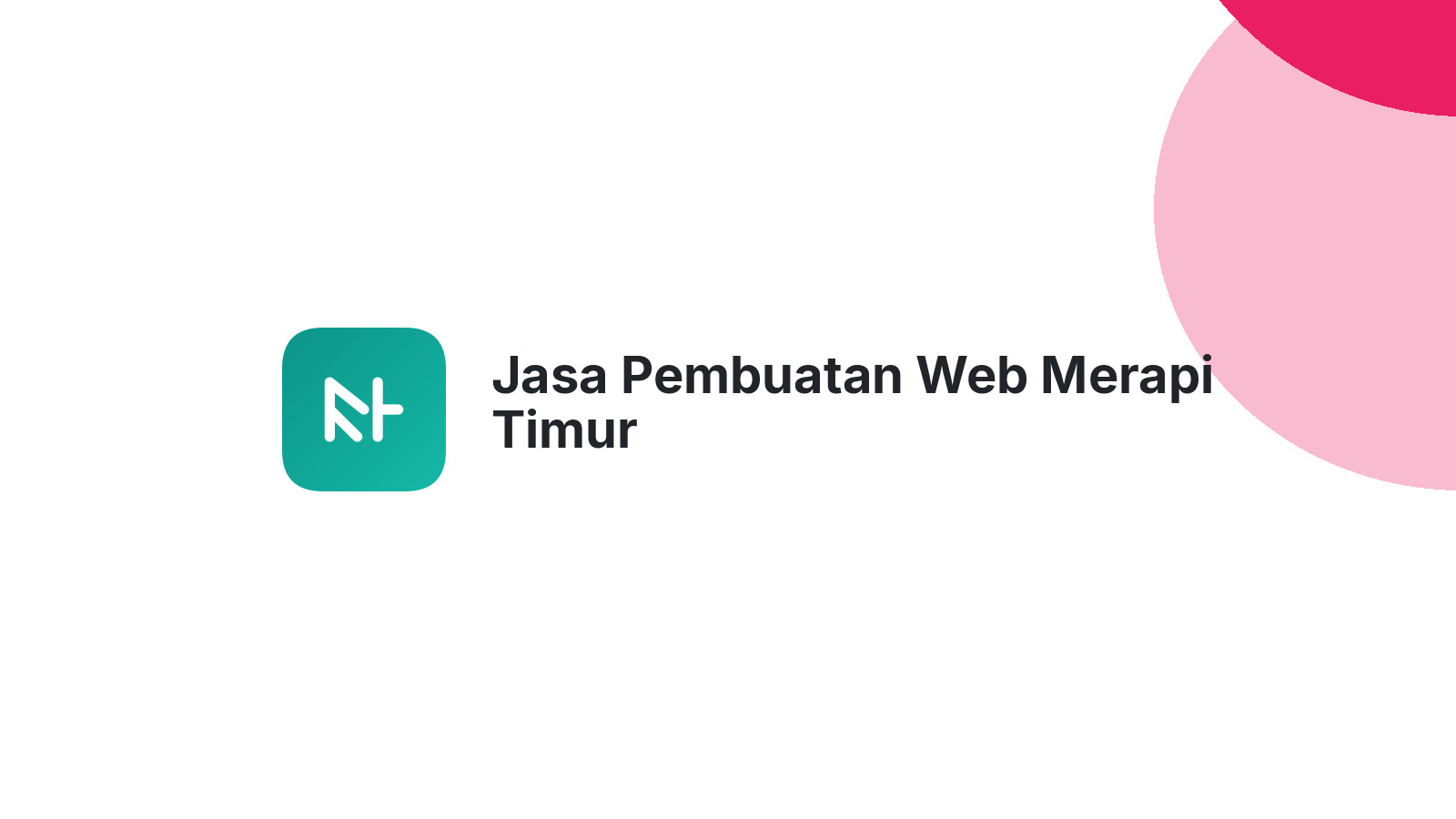 Jasa Pembuatan Web Merapi Timur