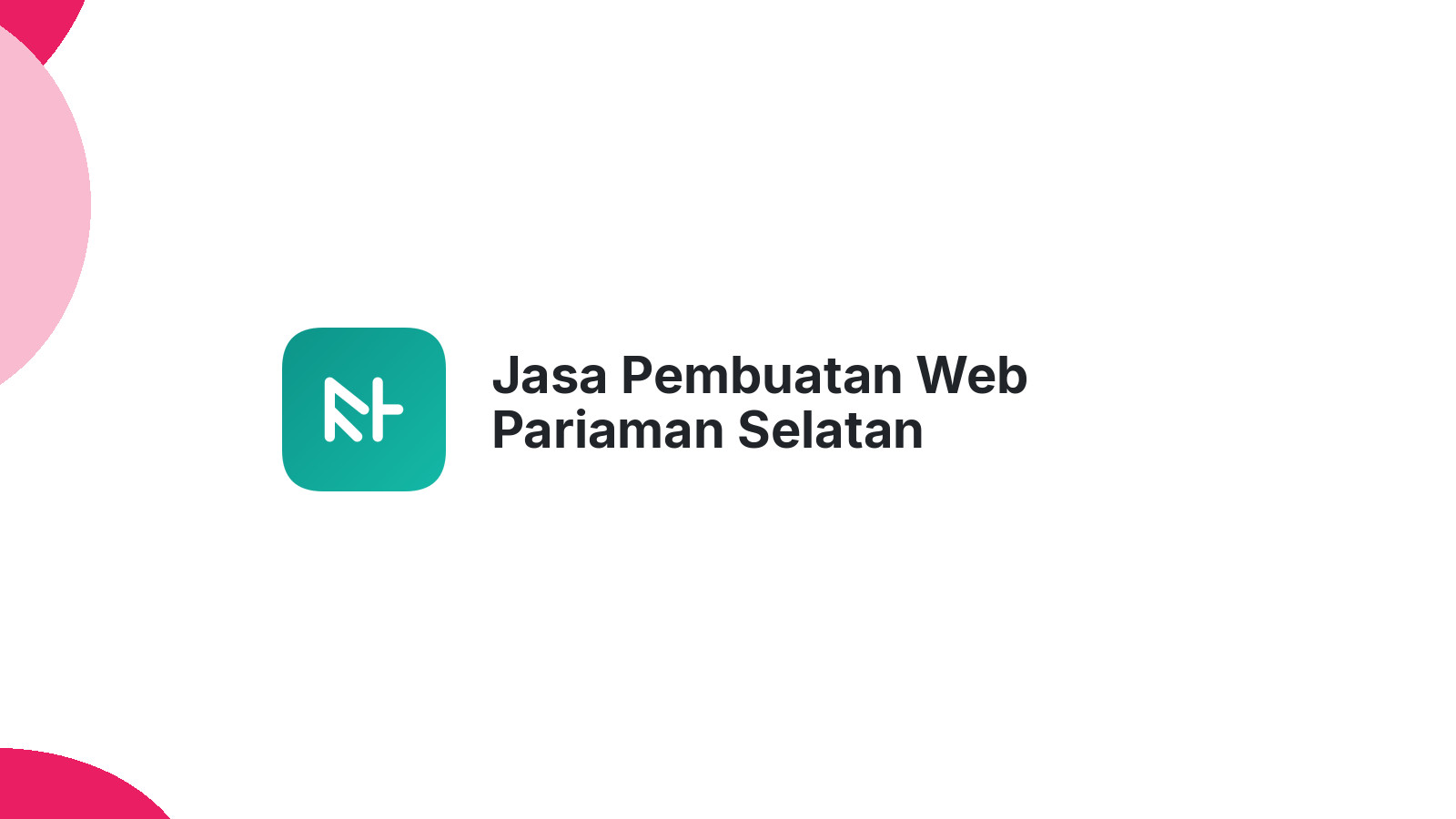 Jasa Pembuatan Web Pariaman Selatan