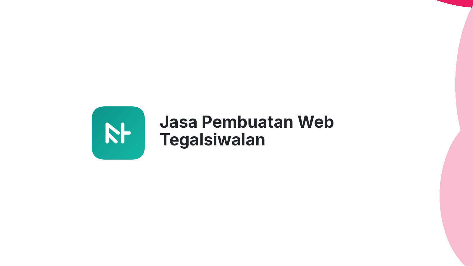 Jasa Pembuatan Web Tegalsiwalan