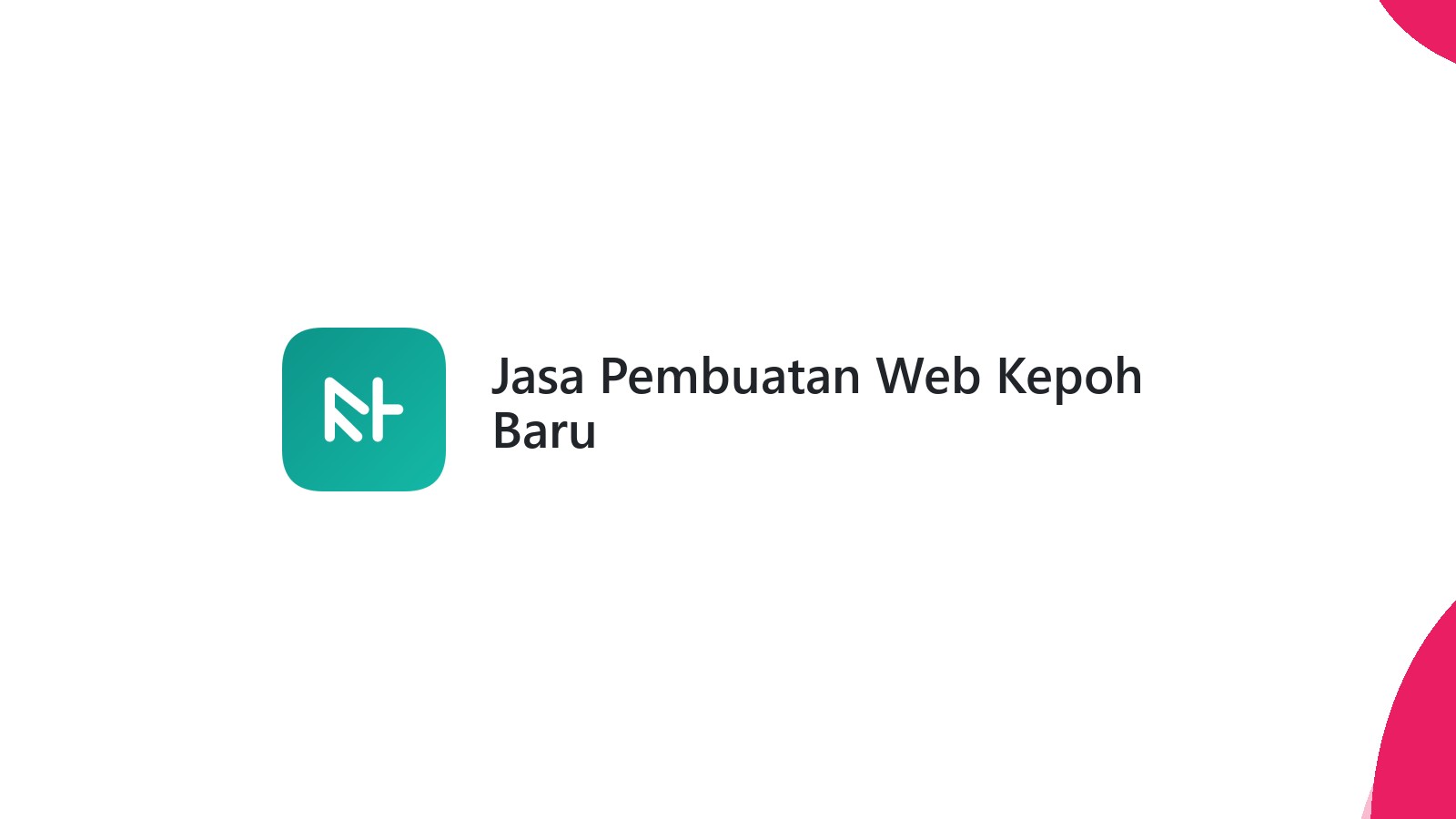 Jasa Pembuatan Web Kepoh Baru