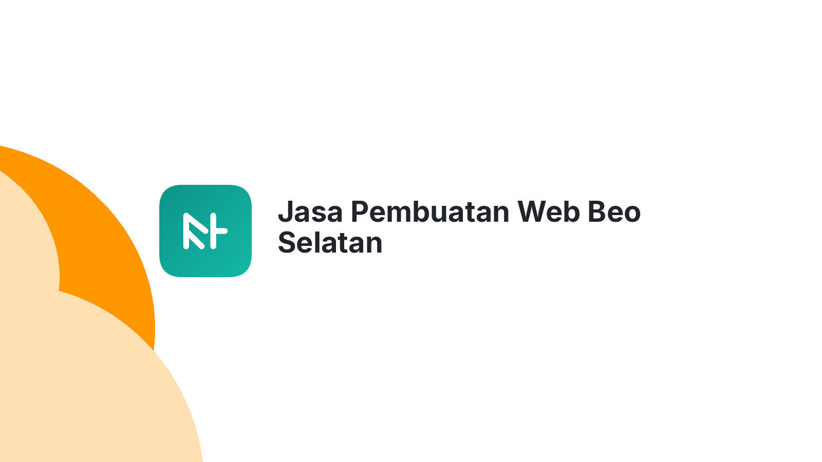 Jasa Pembuatan Web Beo Selatan