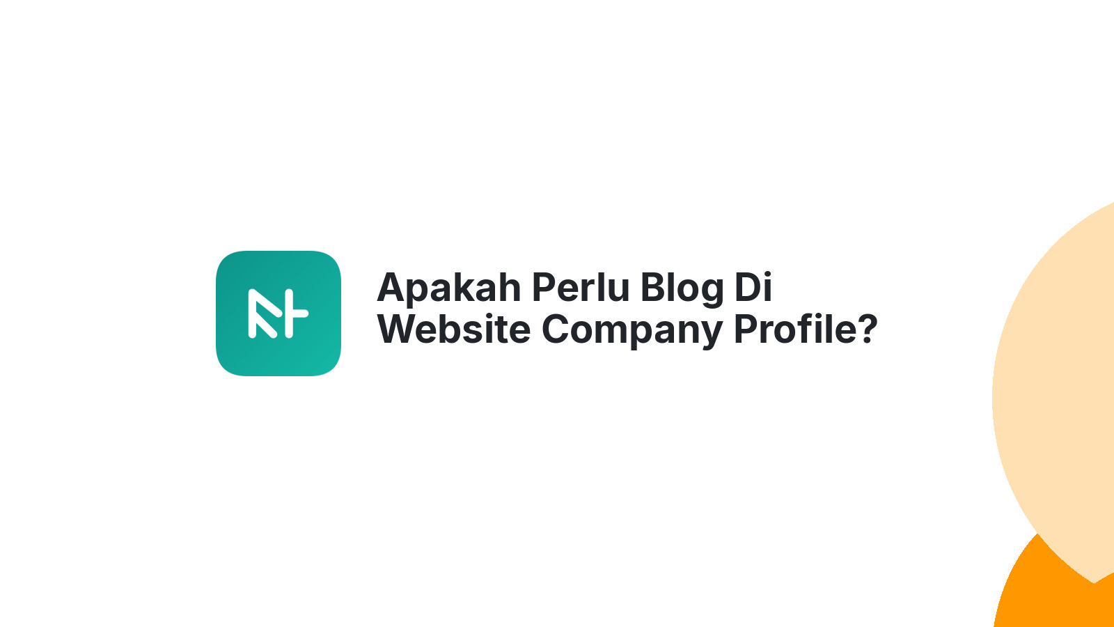 Apakah Perlu Blog Di Website Company Profile?