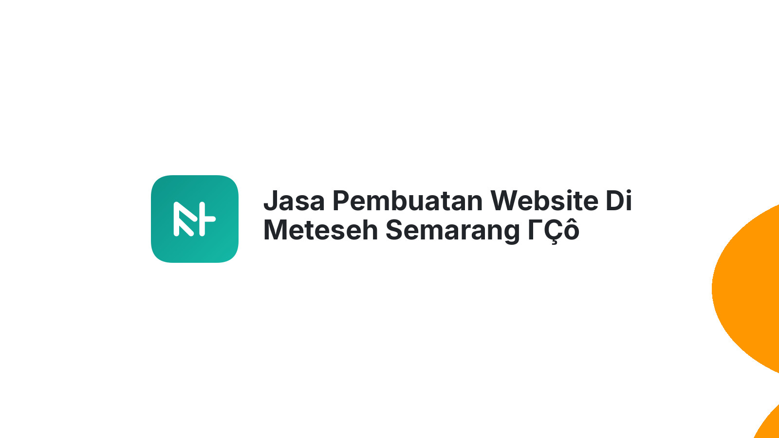 Jasa Pembuatan Website Di Meteseh Semarang ΓÇô Murah & Berkualitas