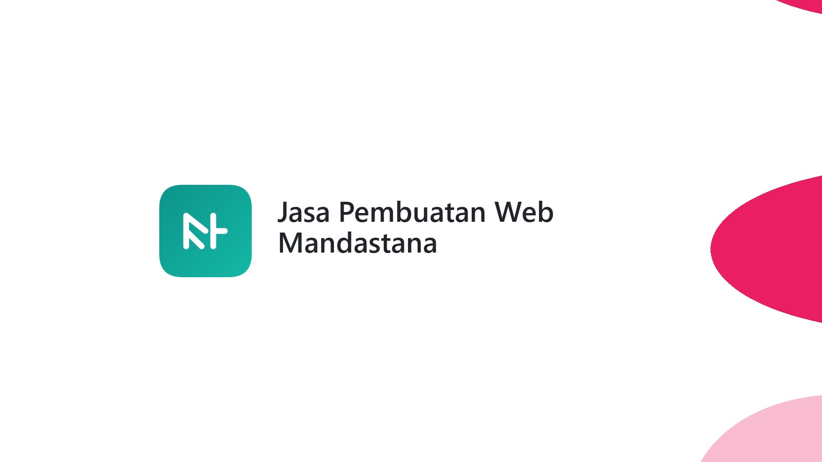 Jasa Pembuatan Web Mandastana