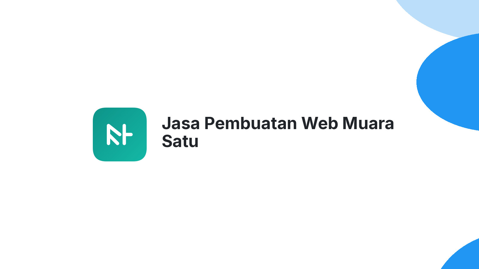 Jasa Pembuatan Web Muara Satu