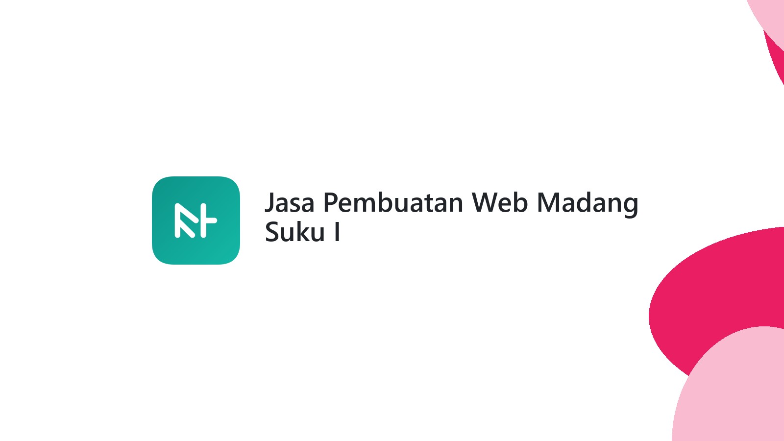 Jasa Pembuatan Web Madang Suku I