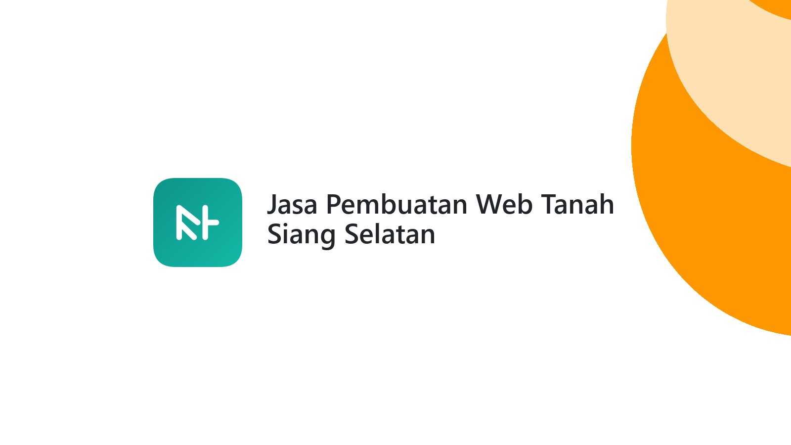 Jasa Pembuatan Web Tanah Siang Selatan