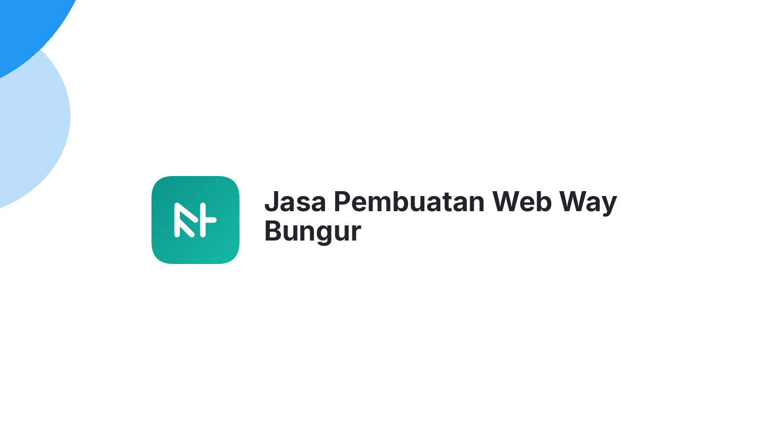 Jasa Pembuatan Web Way Bungur