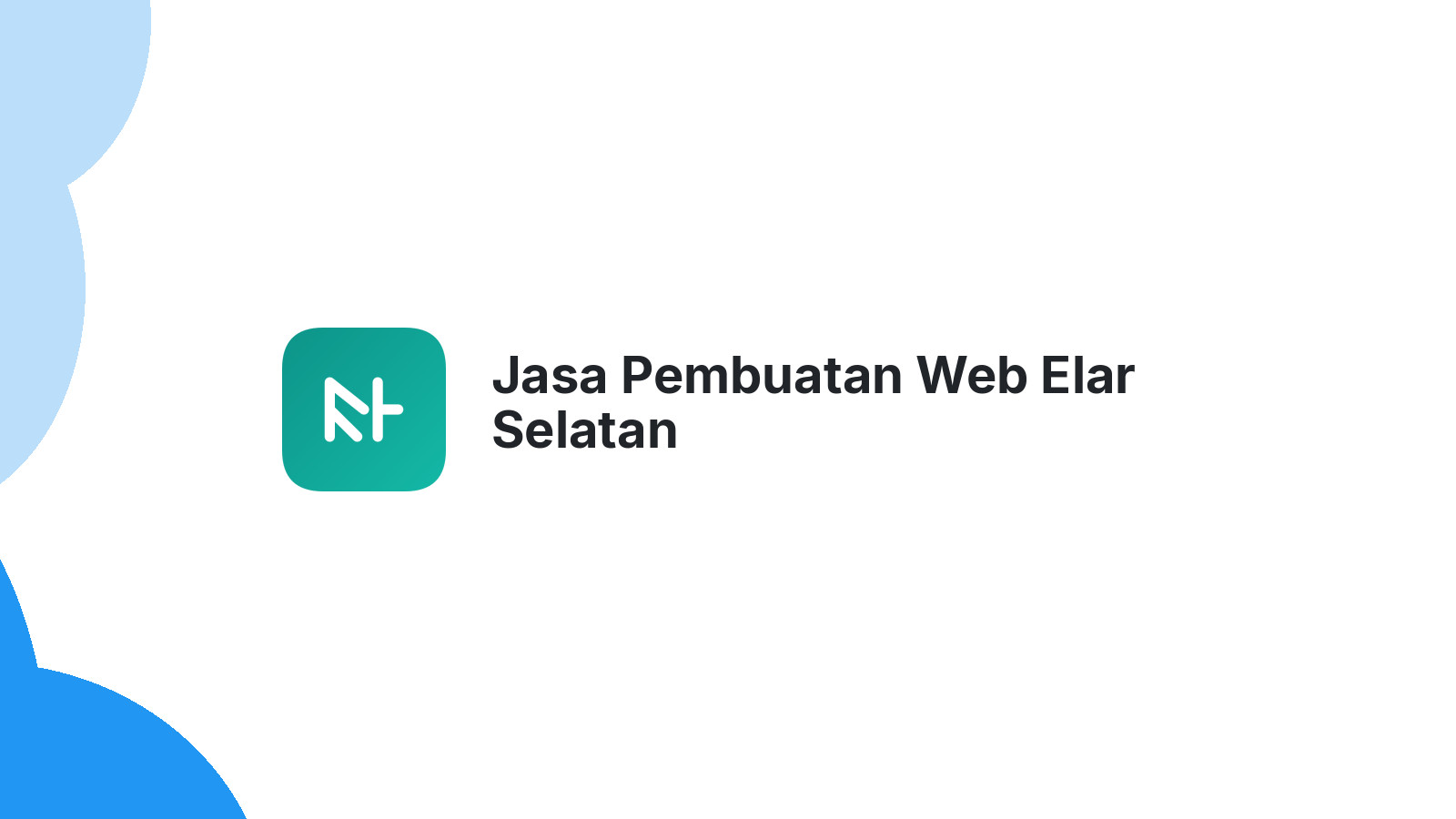 Jasa Pembuatan Web Elar Selatan