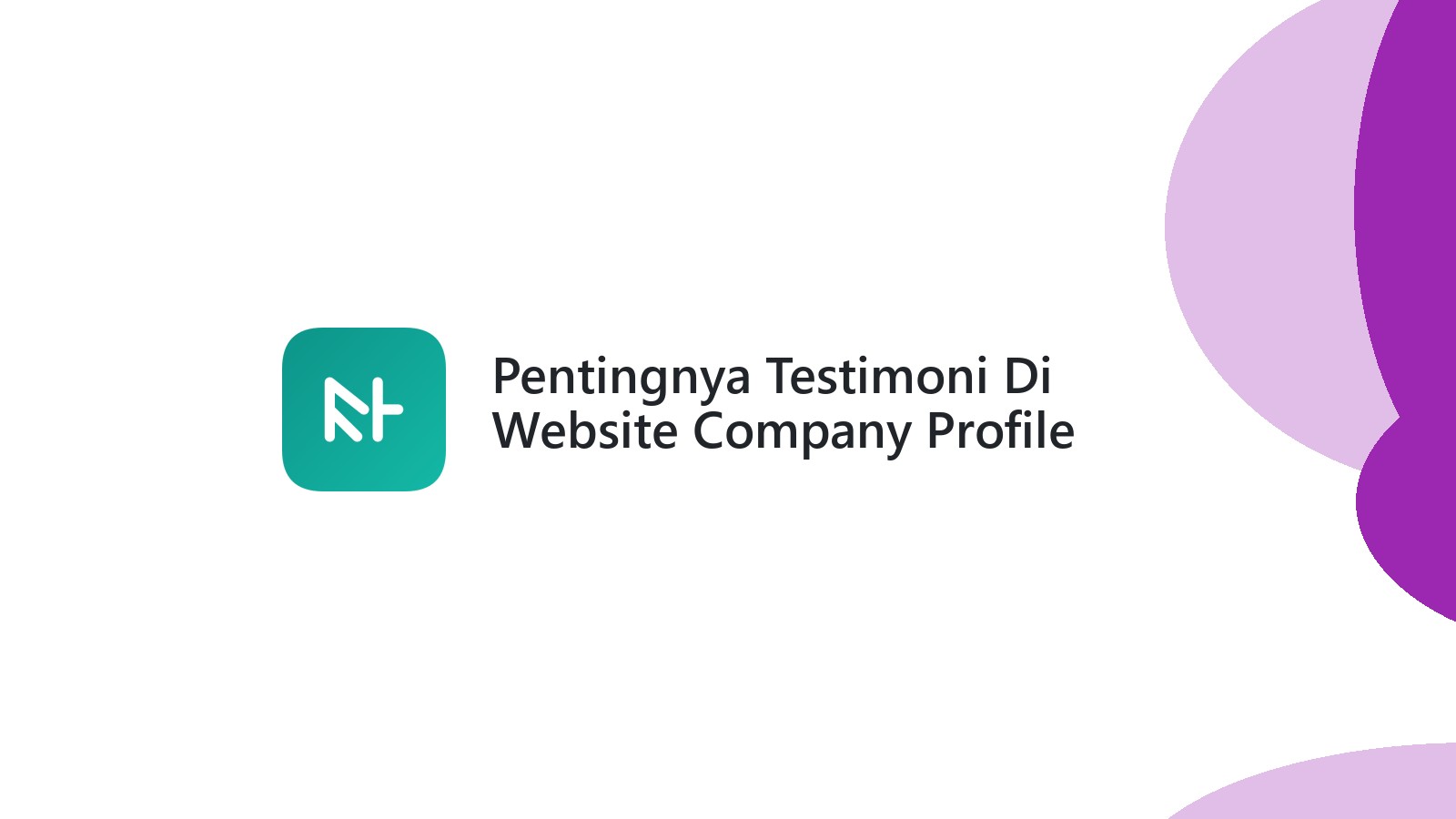 Pentingnya Testimoni Di Website Company Profile