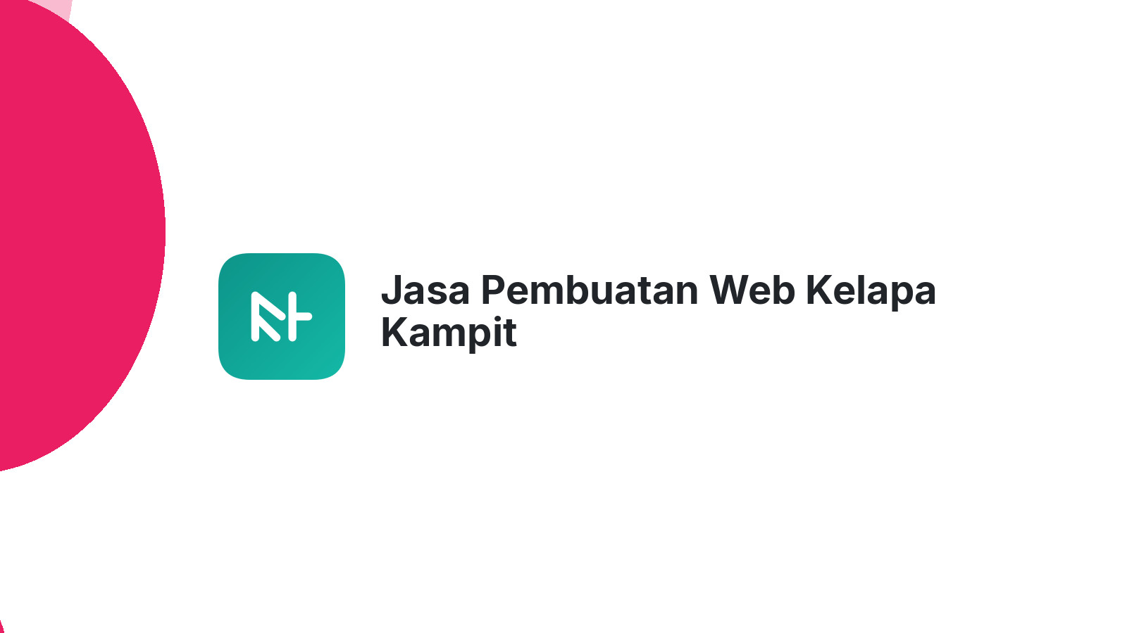Jasa Pembuatan Web Kelapa Kampit