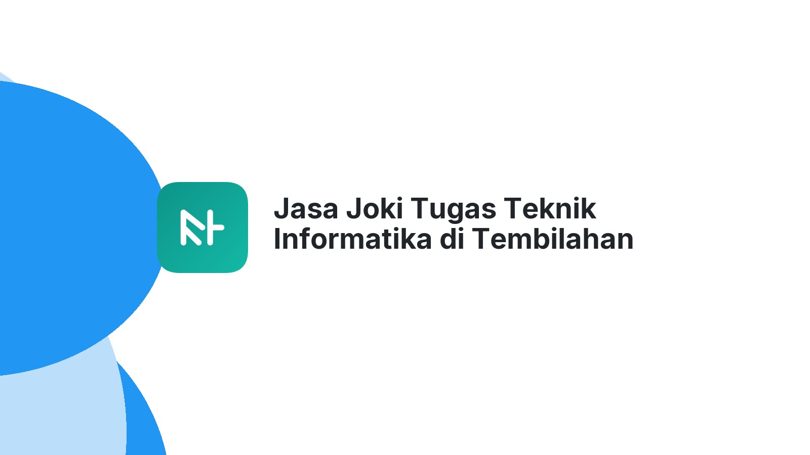 Jasa Joki Tugas Teknik Informatika di Tembilahan