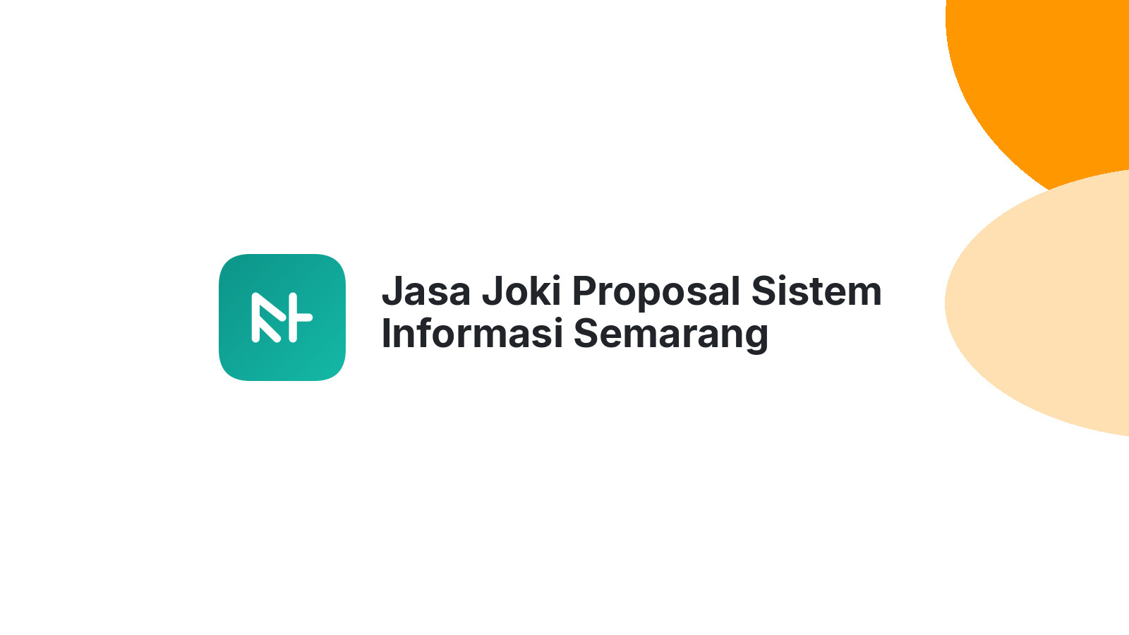 Jasa Joki Proposal Sistem Informasi Semarang