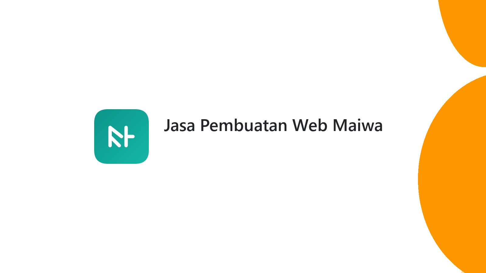 Jasa Pembuatan Web Maiwa